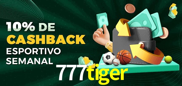 10% de bônus de cashback na 777tiger